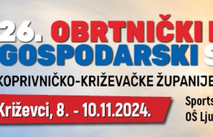 Pred nama je 26. Obrtnički i gospodarski sajam Koprivničko-Križevačke Županije