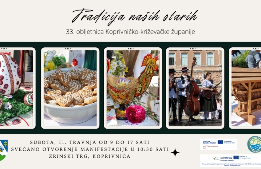 Posjetite manifestaciju „Tradicija naših starih“ i uživate u predstavljanju vrijedne baštine naše županije