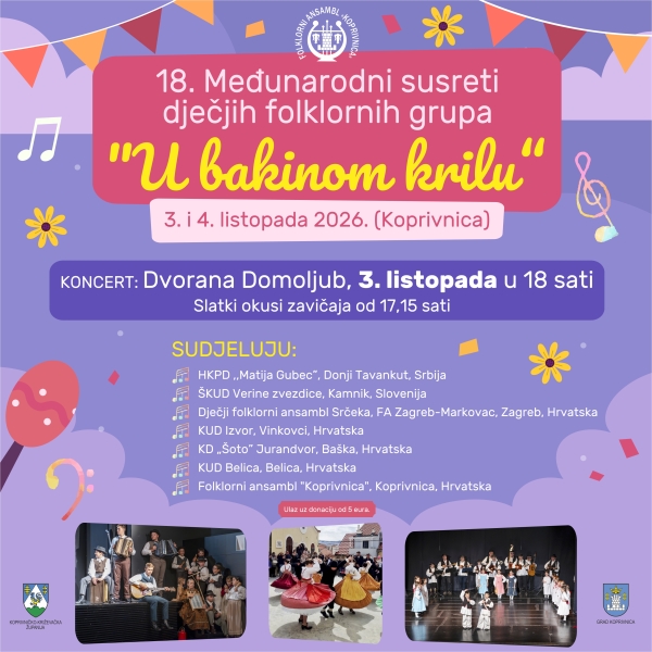 18. Međunarodni susreti dječji folklornih grupa "U bakinom krilu"