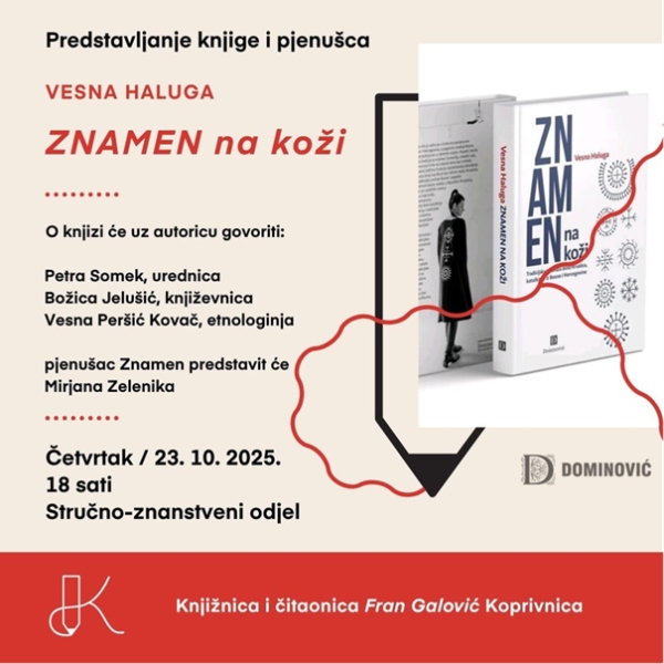 Predstavljanje knjige Vesne Haluge „Znamen na koži tradicijska tetovaža žena Hrvatica, katolkinja iz Bosne i Hercegovine“