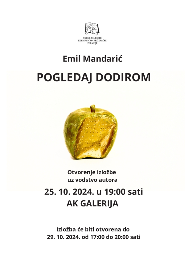 Otvorenje izložbe “Pogledaj dodirom”