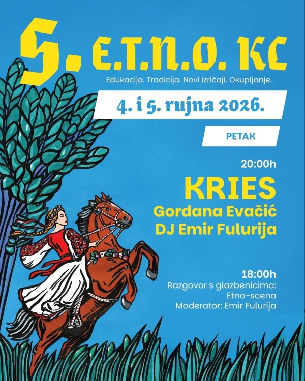 5. ETNO - Edukacija. Tradicija. Novi izričaji. Okupljanje.