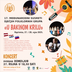 Pozivamo vas na 17. Međunarodne susrete dječjih folklornih grupa &quot;U bakinom krilu&quot;
