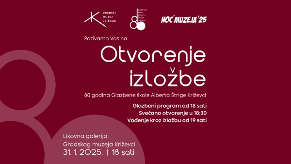 Otvorenje izložbe 80 godina Glazbene škole Alberta Štrige Križevci